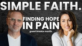 Finding Hope in Pain with Brooke Martin | SF6:EP28