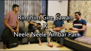 Rimjhim Gire Sawan X Neele Neele Ambar Par | Kishore Kumar | Cover | Jamming Vibes  #jammingvibes