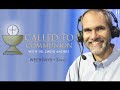 Called to Communion with Dr. David Anders - August 6th , 2024