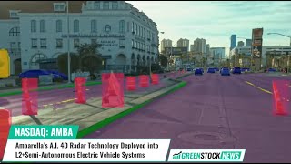 Ambarella’s ($AMBA) A.I. 4D Radar Technology Deployed into L2+ Semi-Autonomous EV Systems