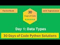 HackerRank Day 1: Data Types problem solution in Python with Explanation | 30 Days Of Code