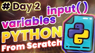 input( ) and variables | Python Tutorial Basic To Advanced Ep.02 #python #coding #programming