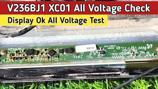 V236BJ1 XC01 All Voltage Check | Display Ok All Voltage Test