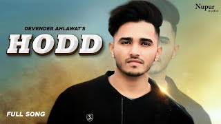 Hodd (Official Video) - Devender Ahlawat | Kaka | Latest Haryanvi Song 2020