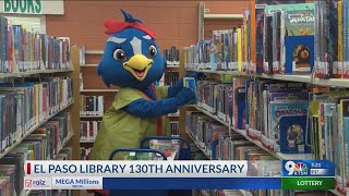 El Paso Public Libraries hosts open houses in honor of 130th Anniversary