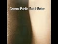 General Public Rub It Better full album 1995