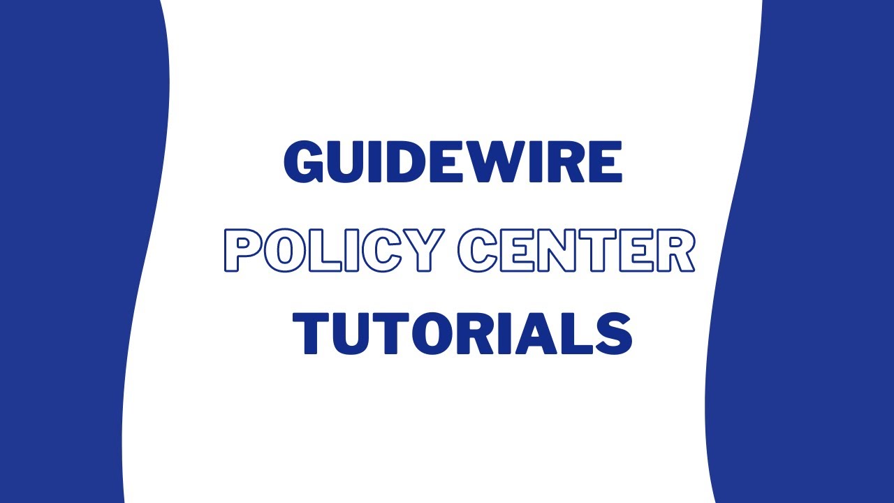 Guidewire Policy Center