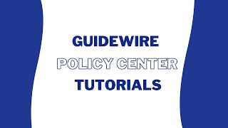 Guidewire Policy Center Tutorials | Guidewire Policy Center | Guidewire Policy Center Introduction