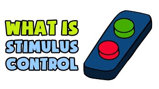 What is Stimulus Control | Explained in 2 min
