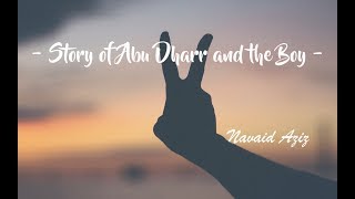 Story of Abu Dharr and the Boy - Navaid Aziz - [SUB ITA]