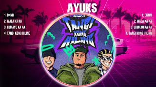 Ayuks Greatest Hits Full Album ▶️ Full Album ▶️ Top 10 Hits of All Time