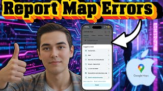 How To Report Errors On Google Maps | Fix Wrong Details (2025)