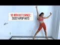 10 Minute HIIT Dance: 2022 KPOP Hits