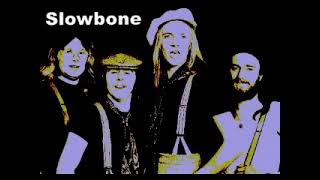 SLOWBONE = Tales Of A Crooked Man. 1972 /74   FULL ALBUM.