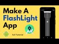 Make a Flashlight App | Android Project | Android Studio