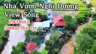 Nhà Vườn Nghỉ Dưỡng View Sông Cách Biên Hòa 10km - Nhà Đất Đồng Nai