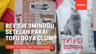 Review membandingkan cat litter Pasir kucing Gumpal Tofu soya clump Markotop dan Frontera