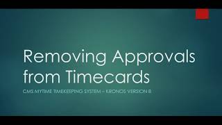 Removing Approvals from Timecards