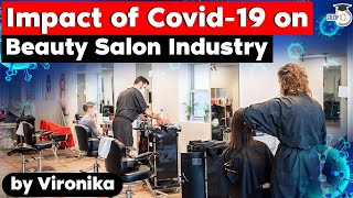 Impact of Covid 19 on India's Beauty Salon Industry explained - UPSC GS Paper 3 Economy & Jobs