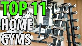 11 Best Home Gyms 2018