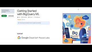 Getting Started with BigQuery ML #GSP247
