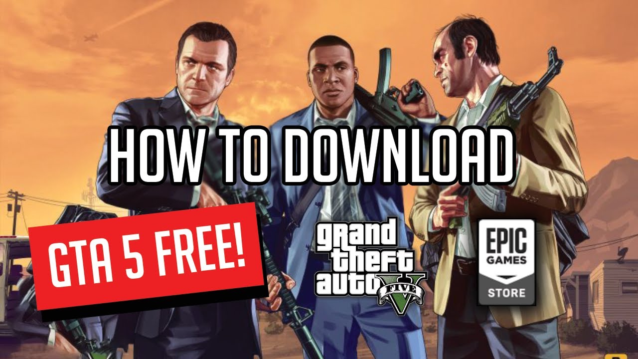 How To Get GTA 5 For FREE | Download Grand Theft Auto 5 For FREE ...