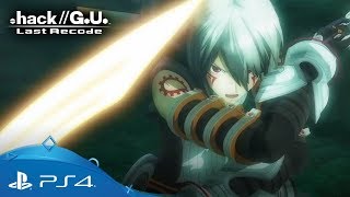 .hack//G.U. Last Recode | Launch Trailer | PS4