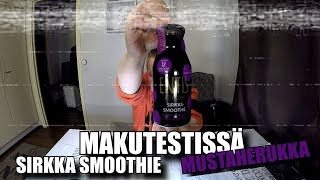 Sirkkasmoothie mustaherukka - makutestissä