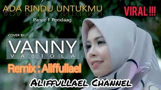 Aliffullael Ada Rindu Untukmu Vanny Vabiola FunkyMix New Remix 2020