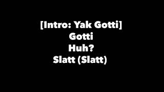 Young Thug & Yak Gotti - Slatt Talk [Lyrics] {Slime Language 2}