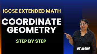 Coordinate Geometry IGCSE Extended Math | Step-by-Step #education #cambridge #igcse #maths #math