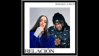 ROSALÍA ,Sech - Relación Remix (Solo Version [Audio])