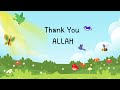 Thank You Allah Song , Alhamdulillah Nasheed for Kids | Islamic Songs for Children | Learn Gratitude