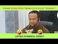 Ustaz Syamsul Debat Lawak Senak Perut Solat Terawih Ustaz Syamsul Debat #ustazsyamsuldebat #selawat