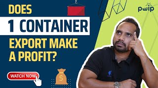 How much does one container really make? | PWIP