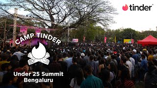 Camp Tinder at Under 25 Summit Bengaluru | Aftermovie