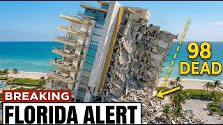 FLORIDA ALERT! Ultra-Luxurious Tower Worst Nightmare Came True (98 DEAD)