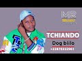 TCHIANDO DOG BIIL