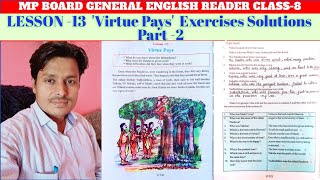 English Class-8th  Lesson -13 'Virtue Pays' Exercises Solutions Part -2 / MP Board English