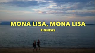 FINNEAS - Mona Lisa, Mona Lisa - Lyrics