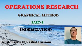 Linear Programming Problem (LPP)using Graphical method part-2 by Dr. Mohammad Rashid Hussain