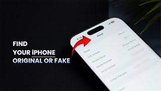 How to Check if Your iPhone is Original or Fake?