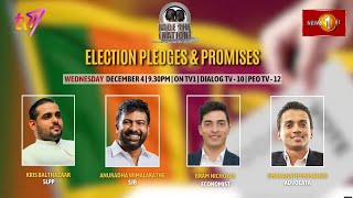 Face The Nation. Election Pledges & Promises. December 4, 2024 at 9.30 p.m.