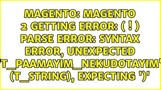 Magento 2 getting error: ( ! ) Parse error: syntax error, unexpected 'T_PAAMAYIM_NEKUDOTAYIM'...