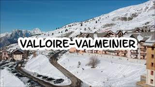 Le domaine de Valloire Valmeinier