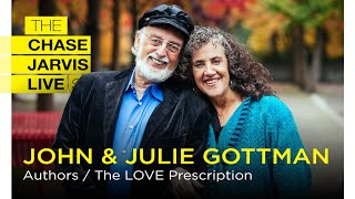 What Makes Relationships Last with John & Julie Gottman | Chase Jarvis LIVE