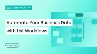 Automate Your Business Data with List Workflows