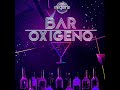 bar oxígeno mix rock u0026 pop con dj fresh mix 8 🎵