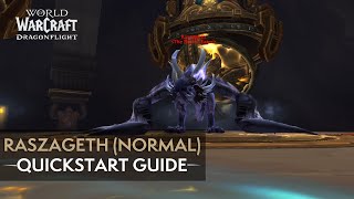 Raszageth the Storm-Eater Normal Quickstart Guide