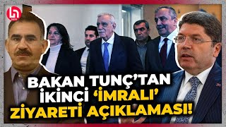 SON DAKİKA! İmralı ile 2. görüşme ne zaman? Bakan Yılmaz Tunç'tan açıklama! \